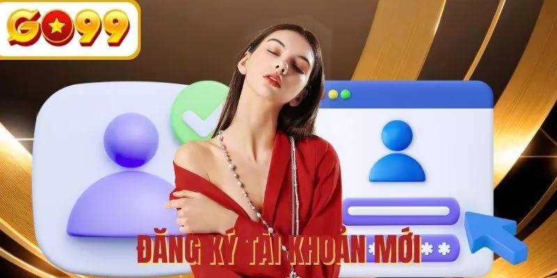 Quy trình 3 bước mở tài khoản hội viên mới