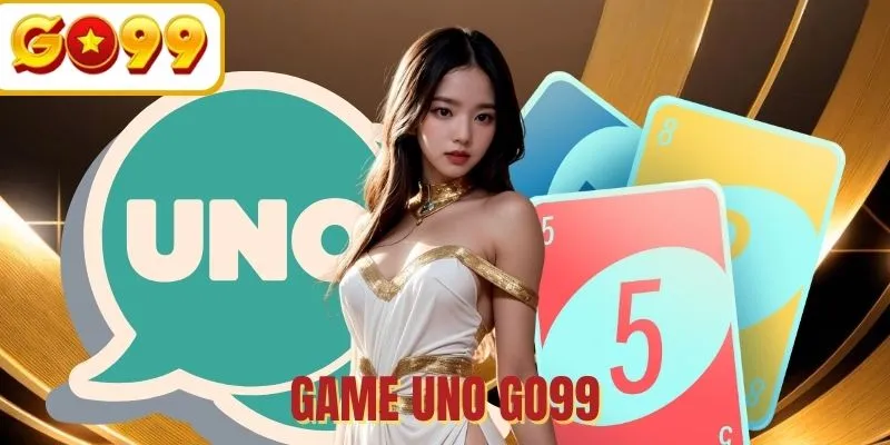 Uno GO99 - Mẹo hay chinh phục mọi ván bài trực tuyến
